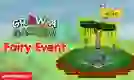 Fairy Event Grow a Garden