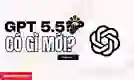 GPT-5.5 có gì mới