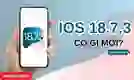 iOS 18.7.3 có gì mới