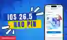 iOS 26.5 hao pin không? Nguyên nhân và cách khắc phục