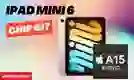 iPad Mini 6 chip gì?