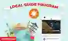Google Local Guide Program là gì?