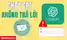 7 cách khắc phục lỗi ChatGPT không trả lời hiệu quả