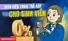 Mua điện thoại trả góp cho sinh viên giá rẻ nhất