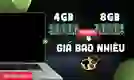 Nâng cấp RAM 4GB lên 8GB giá bao nhiêu