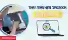 Thay màn hình MacBook Quận Đống Đa
