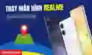 Thay màn hình Realme quận Hoàn Kiếm