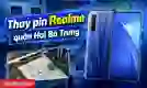 Thay pin Realme quận Hai Bà Trưng giá tốt