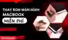 Thay ron màn hình MacBook miễn phí tại Điện Thoại Vui
