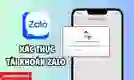 Cách xác thực tài khoản Zalo tăng tính bảo mật
