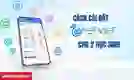 Cách cài đặt Enetviet cho 2 học sinh trên điện thoại