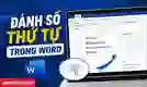 Cách đánh số thứ tự trong Word