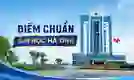 Điểm chuẩn Đại học Hà Tĩnh 2026 mới nhất (HHT)