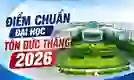 Điểm chuẩn Đại học Tôn Đức Thắng