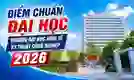 Điểm chuẩn Trường Đại học Kinh tế Kỹ thuật Công nghiệp 2026