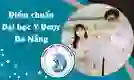 Điểm chuẩn Đại học Y Dược Đà Nẵng 2026 đầy đủ