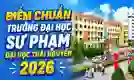 Điểm chuẩn trường đại học Sư phạm Đại học Thái Nguyên 2026
