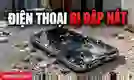 Điện thoại bị đập nát: Cách xử lý và sửa chữa an toàn