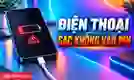 15 cách khắc phục lỗi điện thoại sạc không vào pin