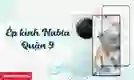 Ép kính Nubia quận 9 lấy ngay