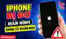iPhone bị đơ màn hình không tắt nguồn được