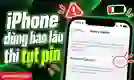 iPhone dùng bao lâu thì tụt pin?