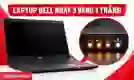 Laptop Dell nháy 3 vàng 1 trắng