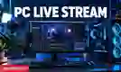 PC live stream