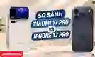 So sánh Xiaomi 17 Pro và iPhone 17 Pro
