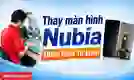 Thay màn hình Nubia quận Nam Từ Liêm