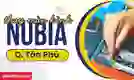 Thay màn hình Nubia quận Tân Phú lấy ngay
