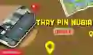 Thay pin Nubia quận 9 uy tín, giá tốt