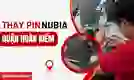 Thay pin Nubia quận Hoàn Kiếm uy tín