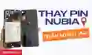 Thay pin Nubia quận Hoàng Mai lấy ngay
