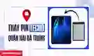 Thay pin Tecno quận Hai Bà Trưng uy tín