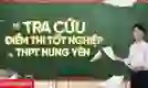 Tra cứu điểm thi tốt nghiệp thpt Hưng Yên
